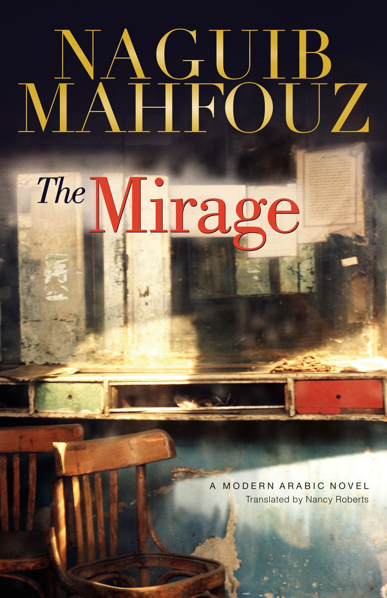 The Mirage: A Modern Arabic Novel