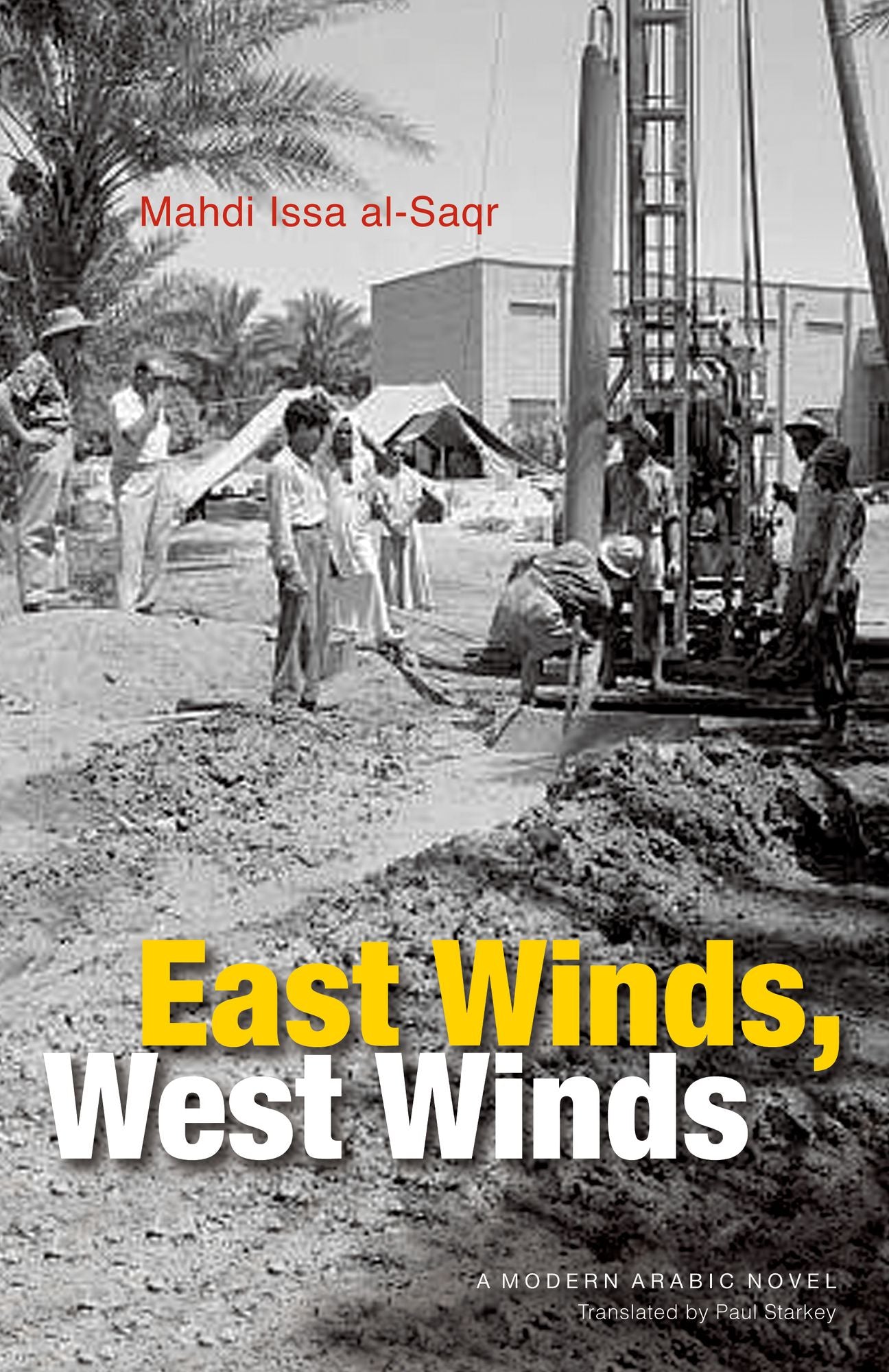 East Winds, West Winds: A Modern Arabic Novel
