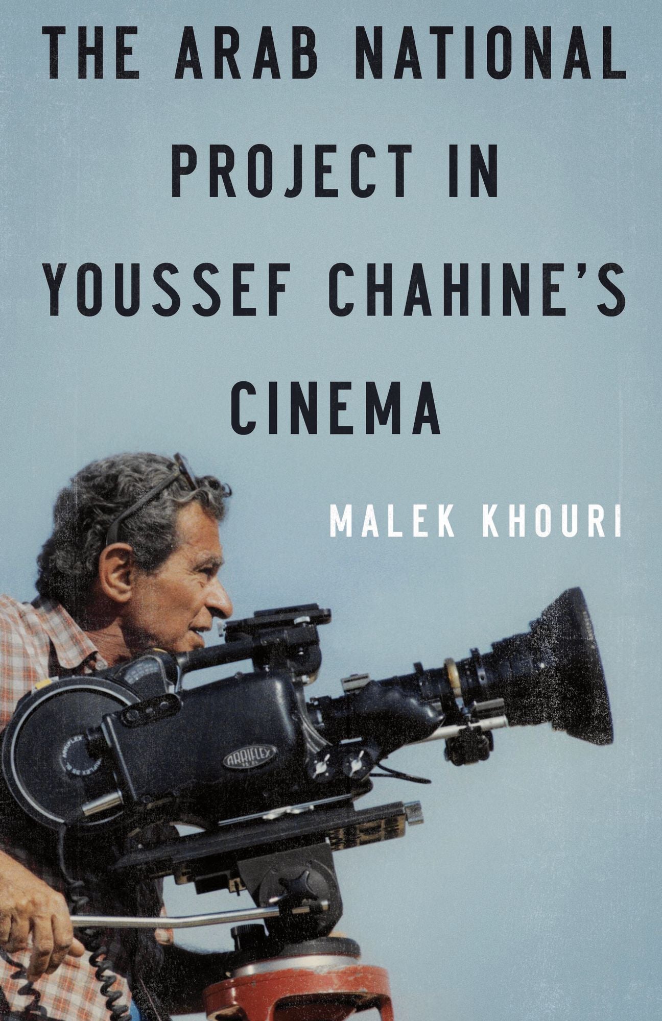 The Arab National Project in Youssef Chahines Cinema