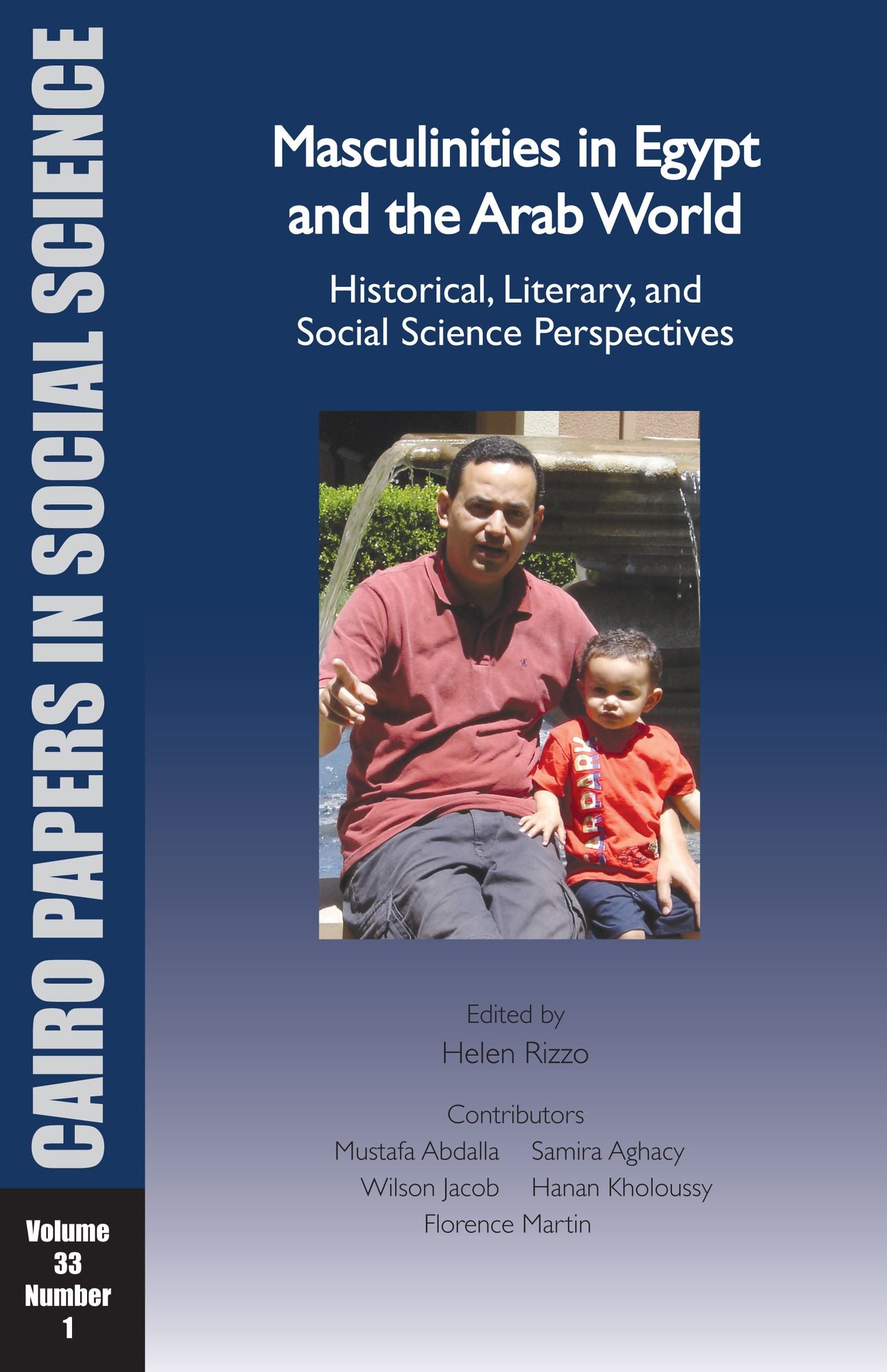 Cairo Papers Vol. 33, No. 1: Masculinities in Egypt and the Arab World: Historical, Literary, and Social Science Perspectives