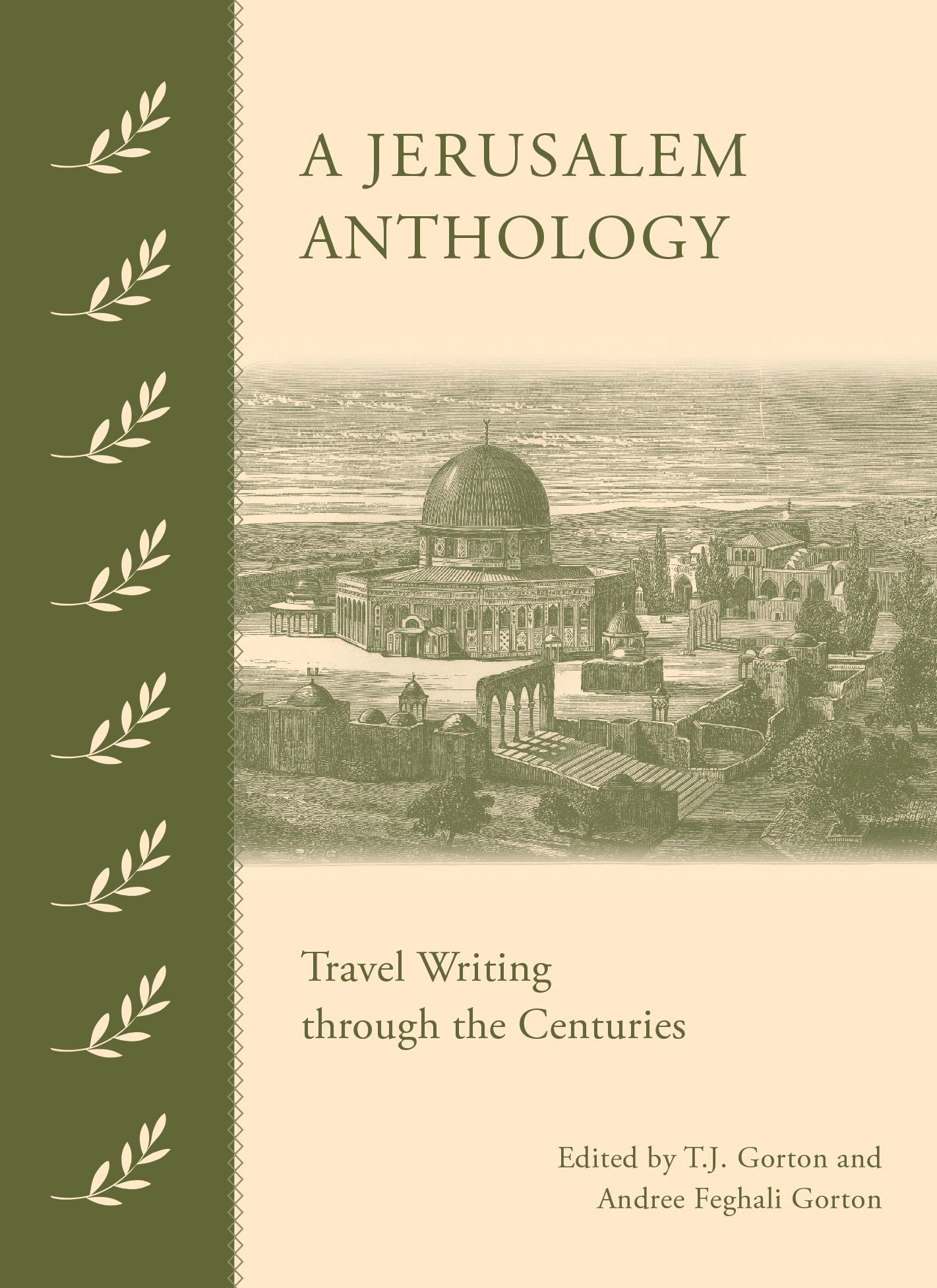 A Jerusalem Anthology: Travel Writing through the Centuries