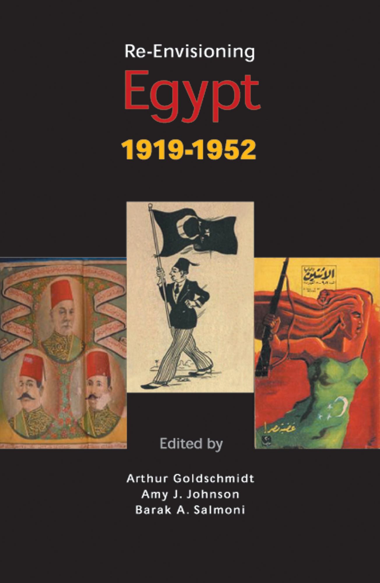 Re-envisioning Egypt 1919-1952
