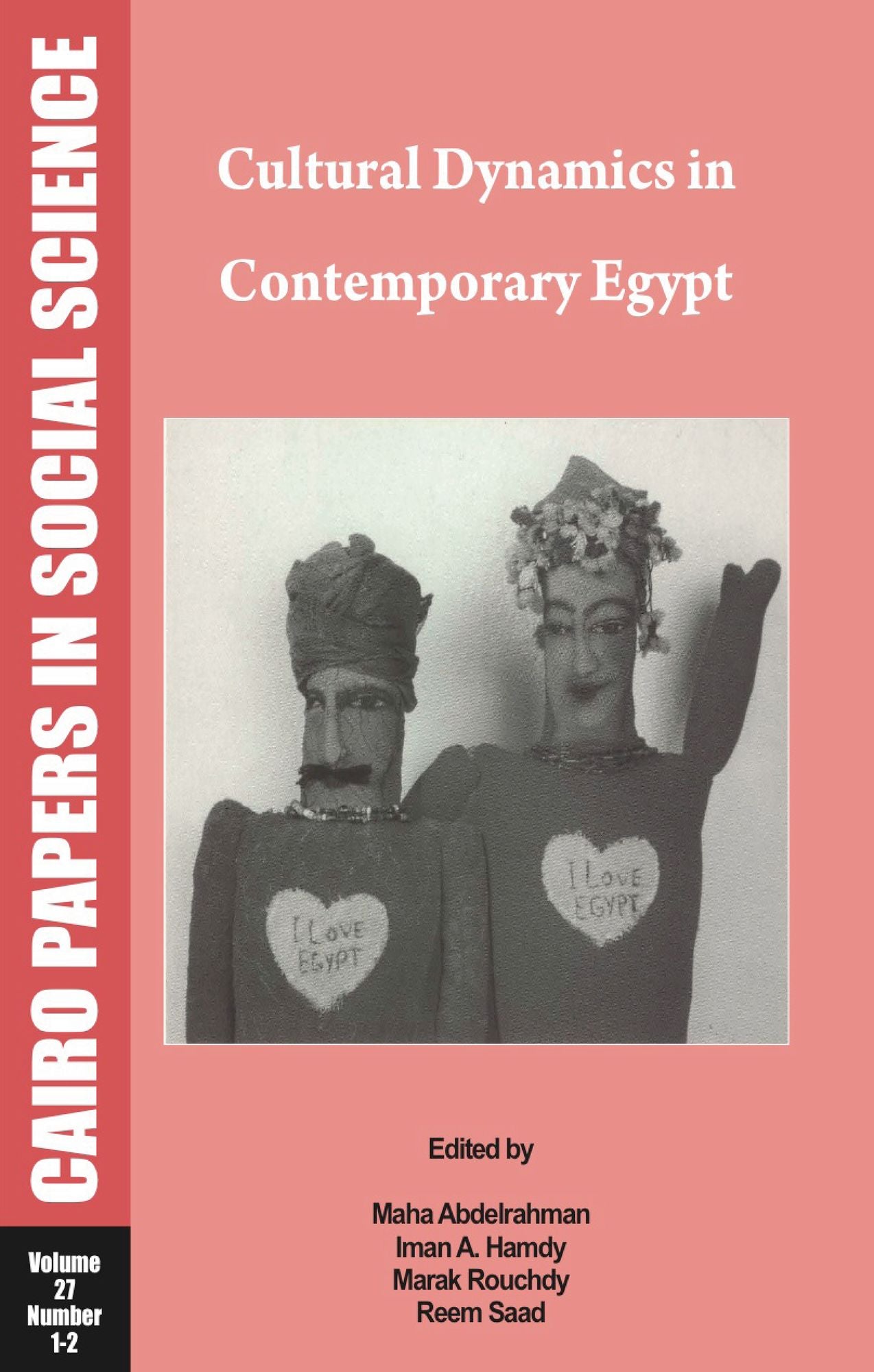 Cultural Dynamics in Contemporary Egypt: Cairo Papers V. 27 No. 1/2