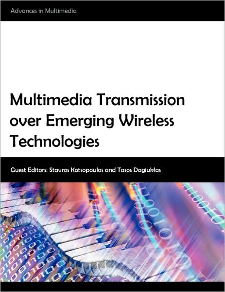 Multimedia Transmission over Emerging Wireless Technologies