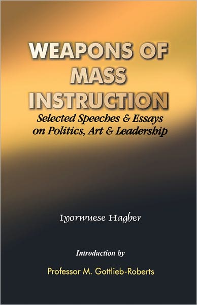 Weapons of Mass Instruction: The Rule by All Parties