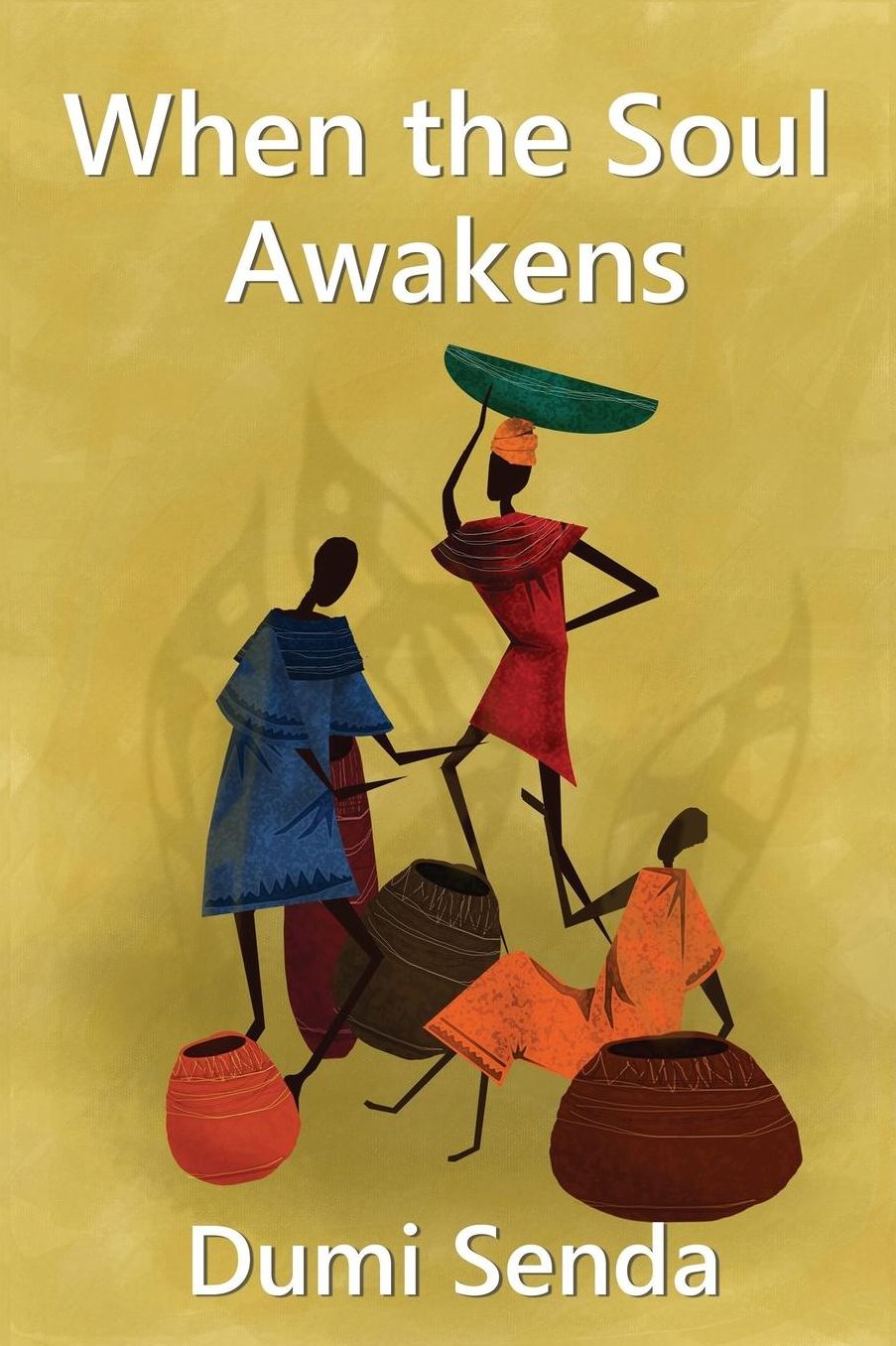 WHEN THE SOUL AWAKENS