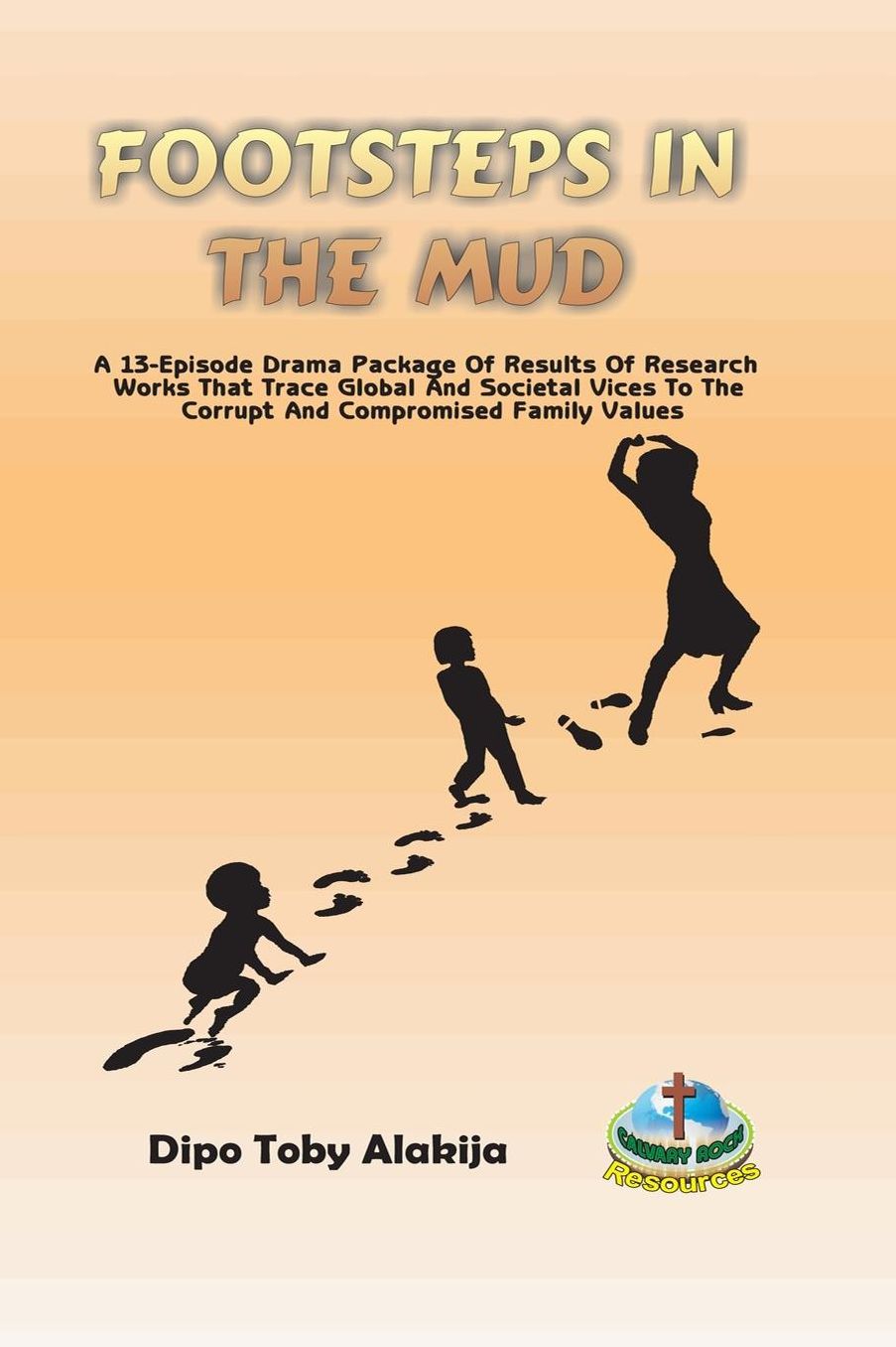 Footsteps In The Mud: A 13-Episode Drama Package