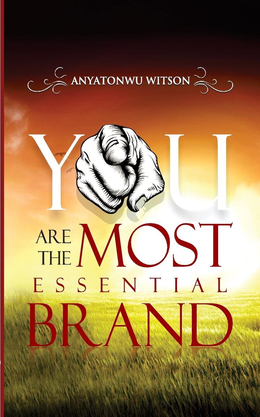 You Are the Most Essential Brand