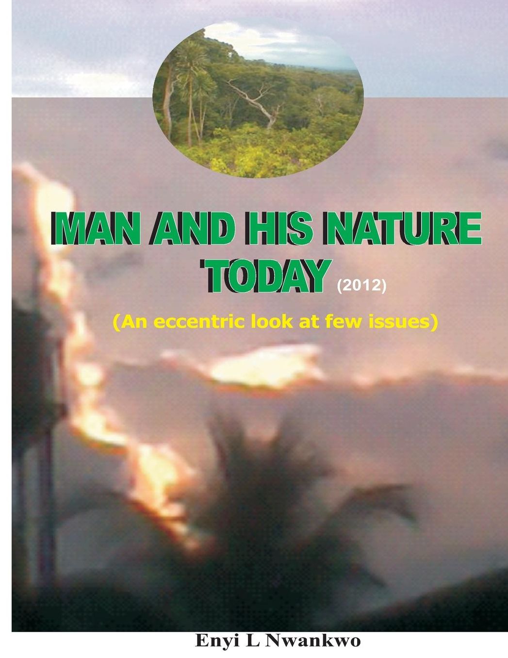 Man and His Nature Today