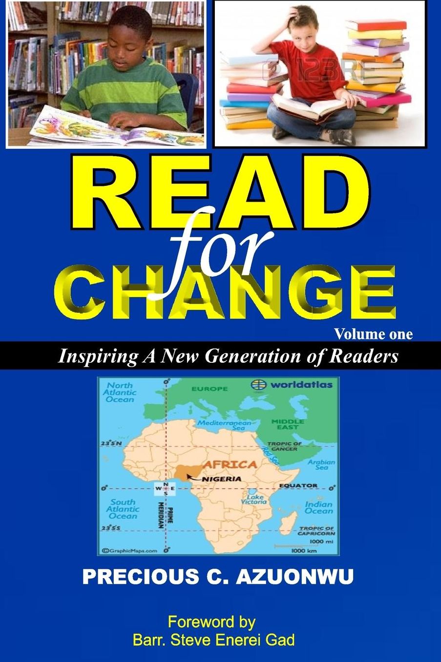Read For Change: Inspiring A New Generation of Readers: This book, Read for change, is one of the best works ever put together on the subject of reading. In it you will discover the beauty, benefits and potential of reading as it relates to mental, nation