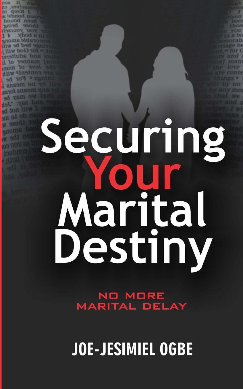 Securing Your Marital Destiny: No More Marital Delay