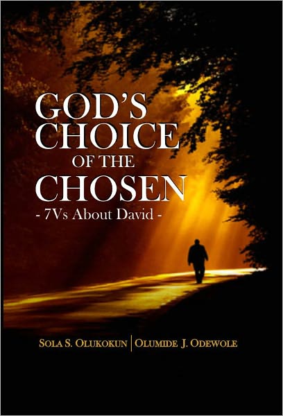 God's Choice of The Chosen: 7Vs about David
