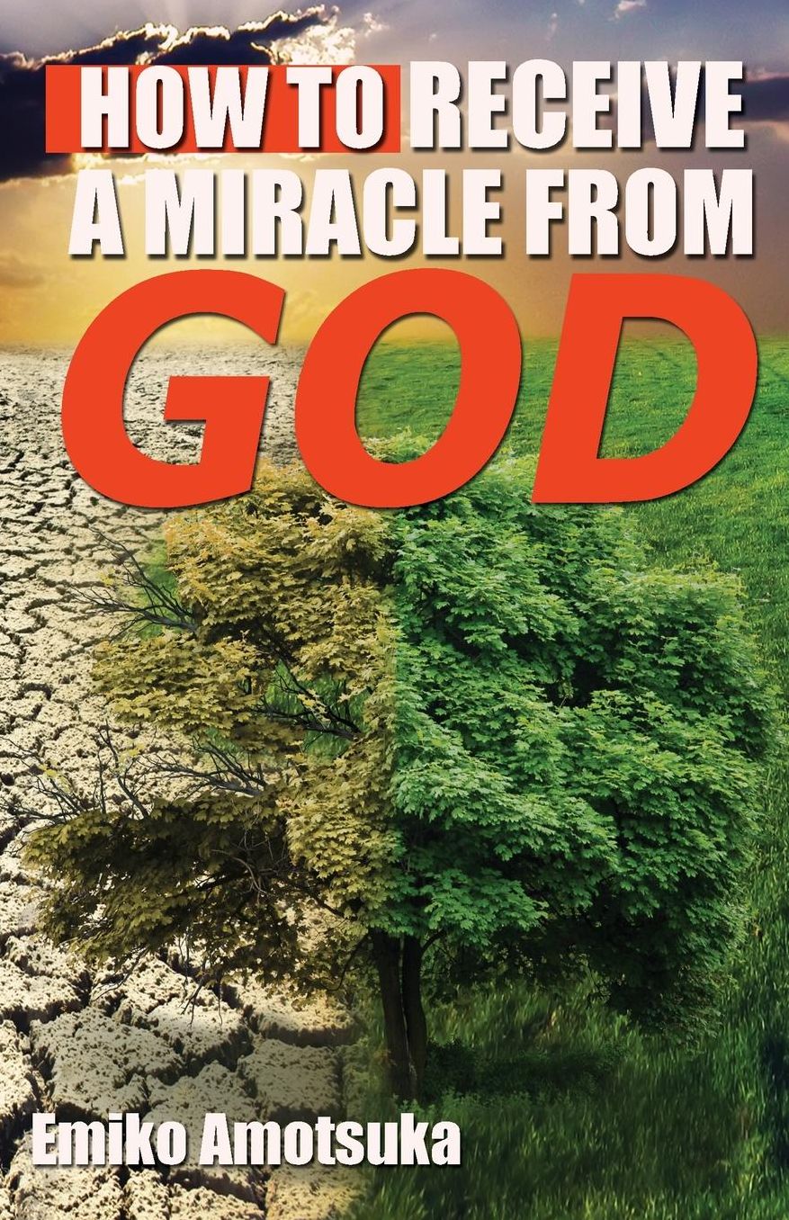 How To Receive A Miracle From God