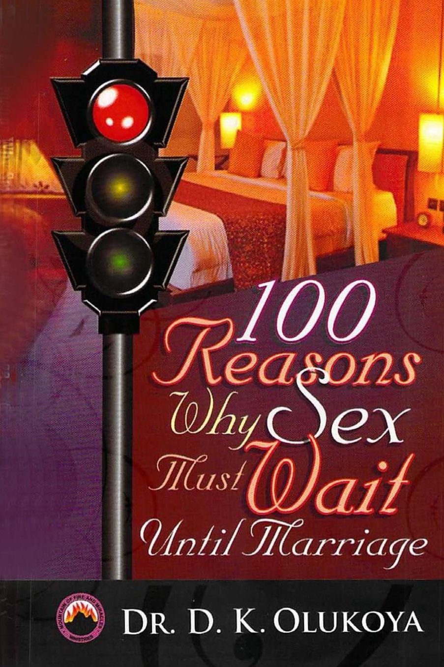 100 Reasons why sex must wait until marriage