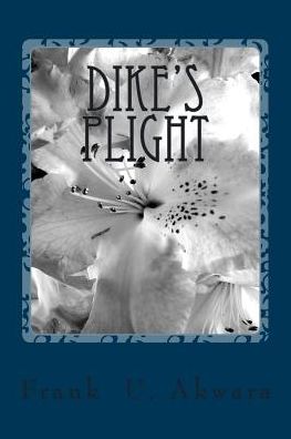Dike's Plight
