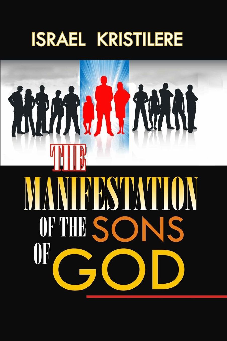 Manifestations of the Sons of God