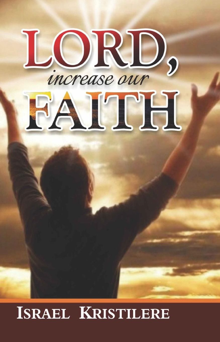 Lord Increase Our Faith