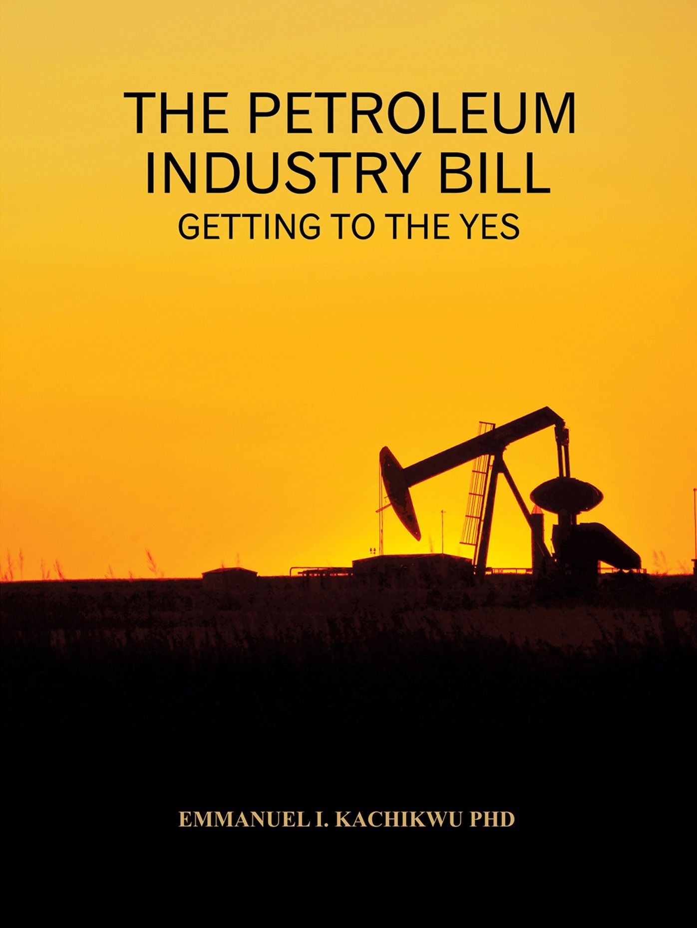 The Petroleum Industry Bill: Getting To The Yes