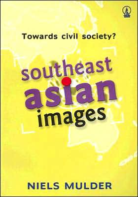 Southeast Asian Images: Towards Civil Society?