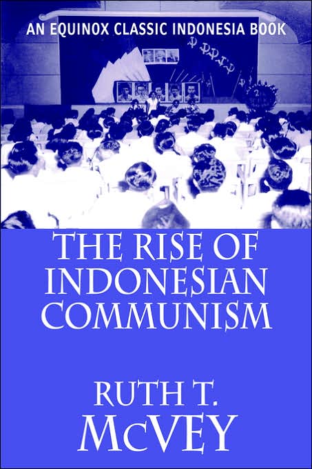 The Rise Of Indonesian Communism