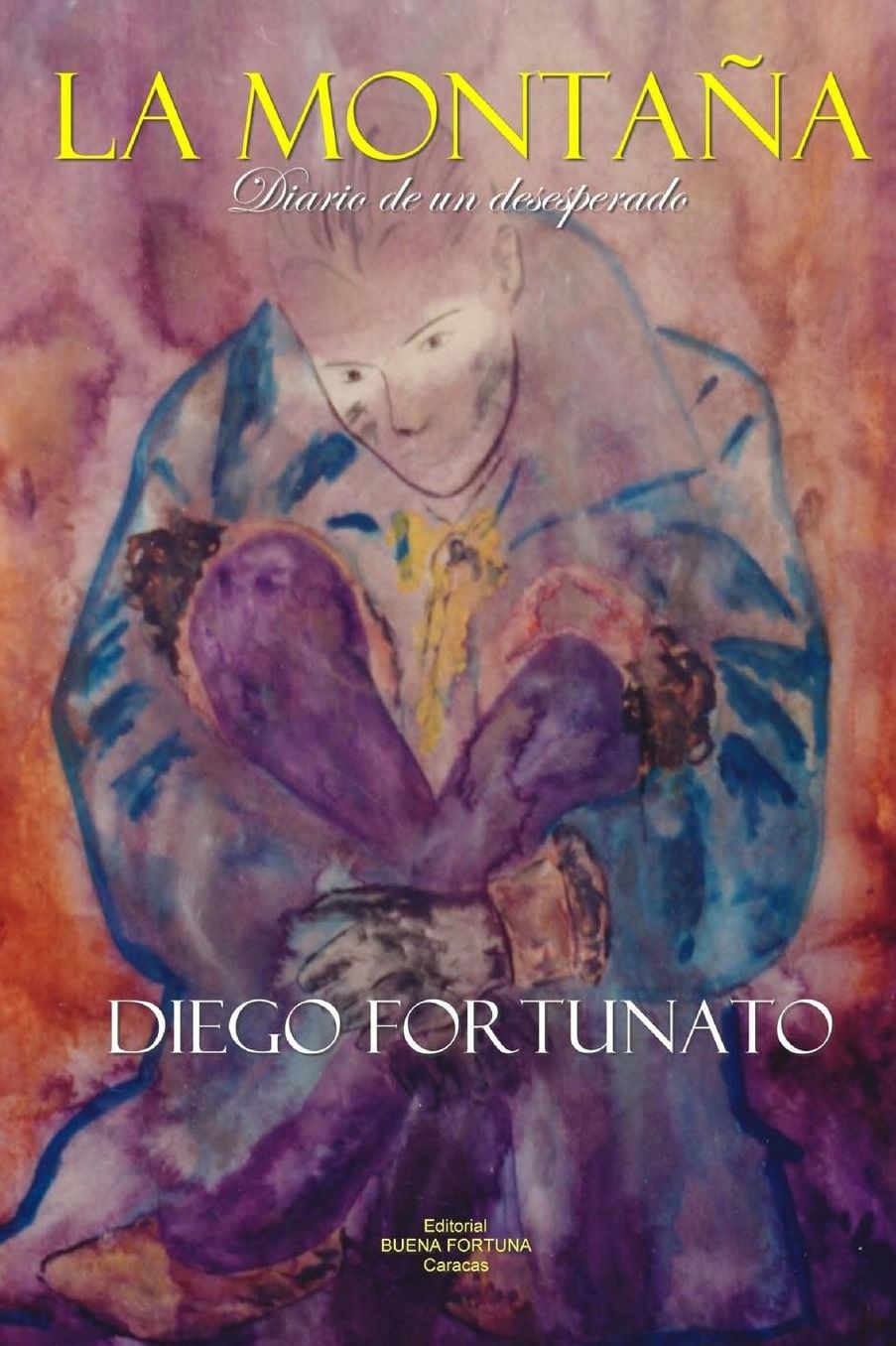 La montaña: Diario de un desesperado