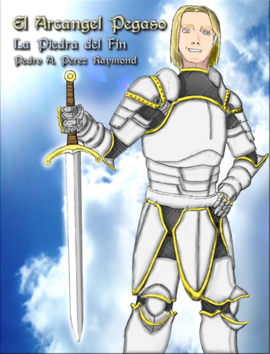 El Arcángel Pegaso: La piedra del fin