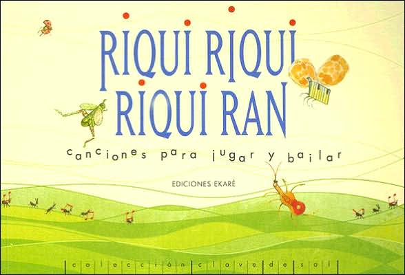 Riqui Riqui, Riqui Ran