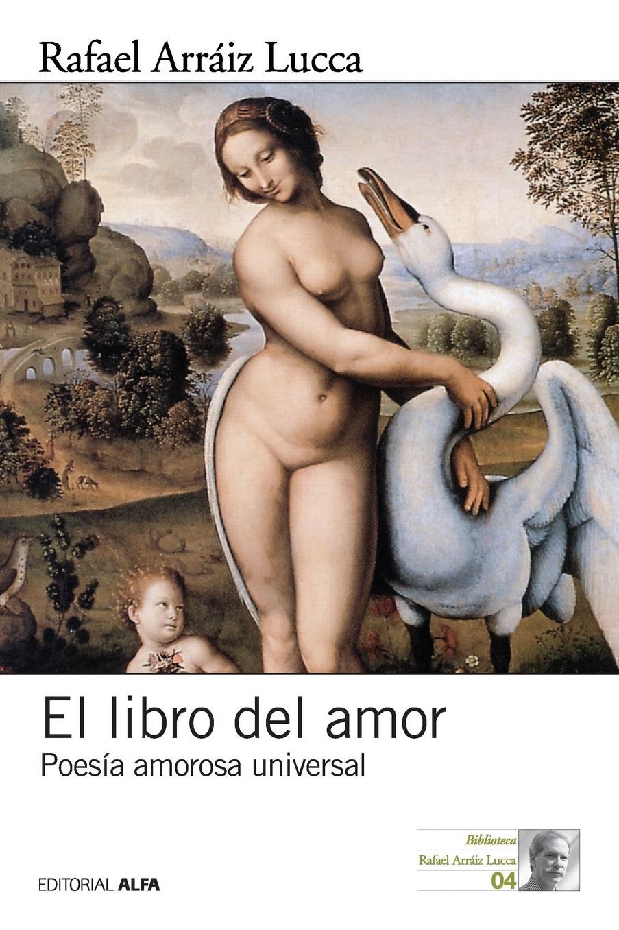 El libro del amor: Poesía amorosa universal