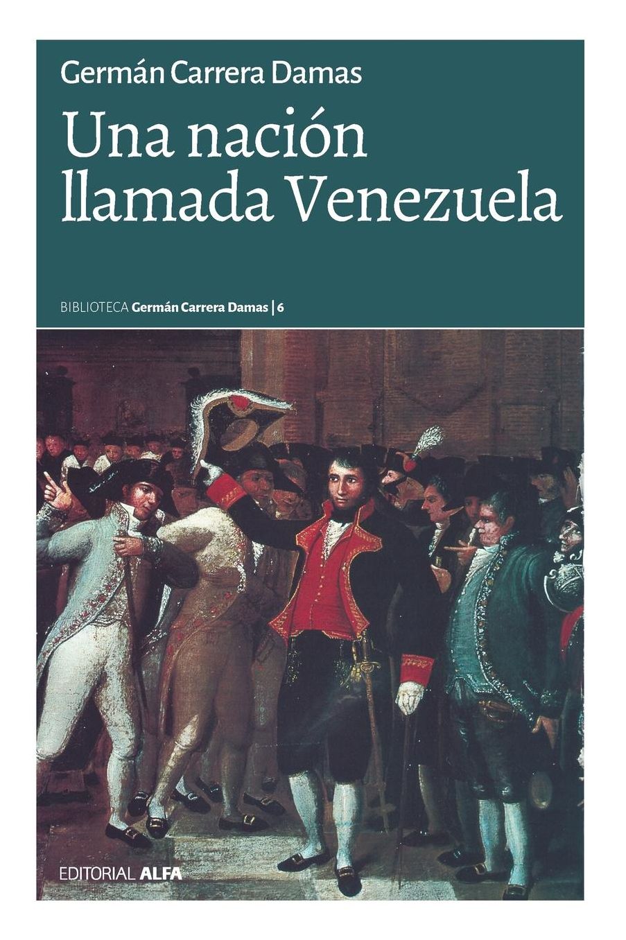 Una nación llamada Venezuela
