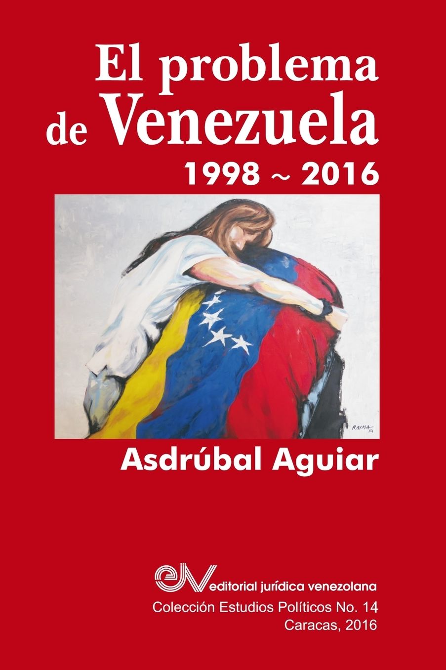 EL PROBLEMA DE VENEZUELA 1998-2016