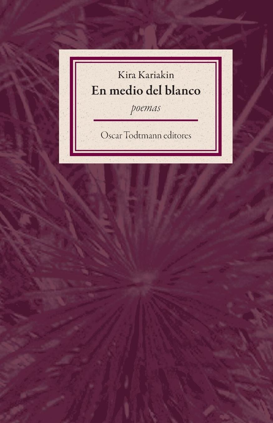 En medio del blanco: Poemas