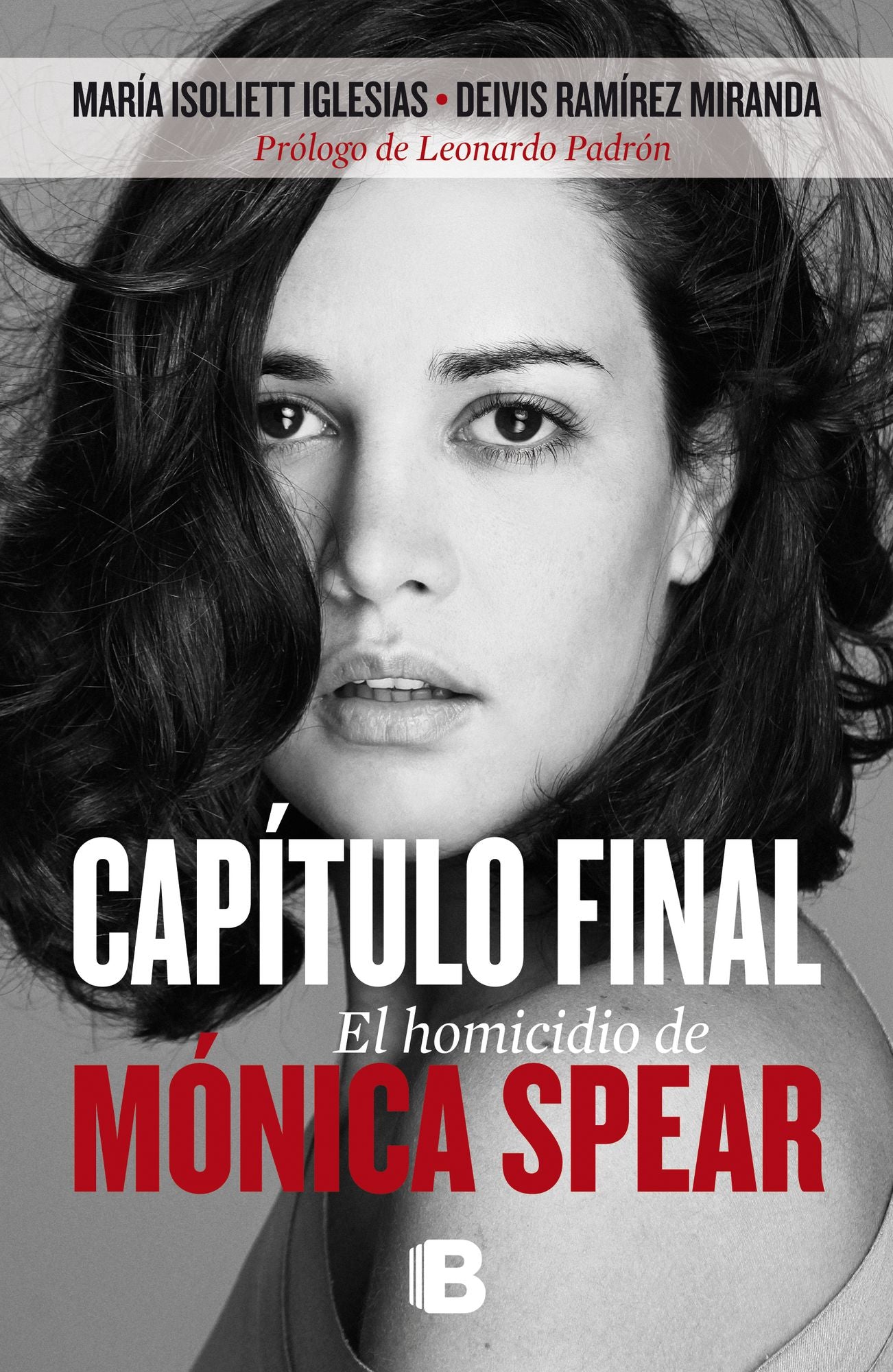 Capítulo final. El homicidio de Mónica Spear