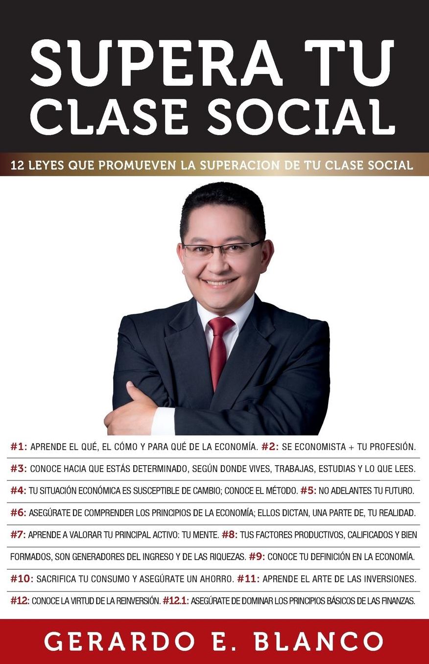 Supera tu clase social: 12 Leyes que promueven la superaci n de tu clase social