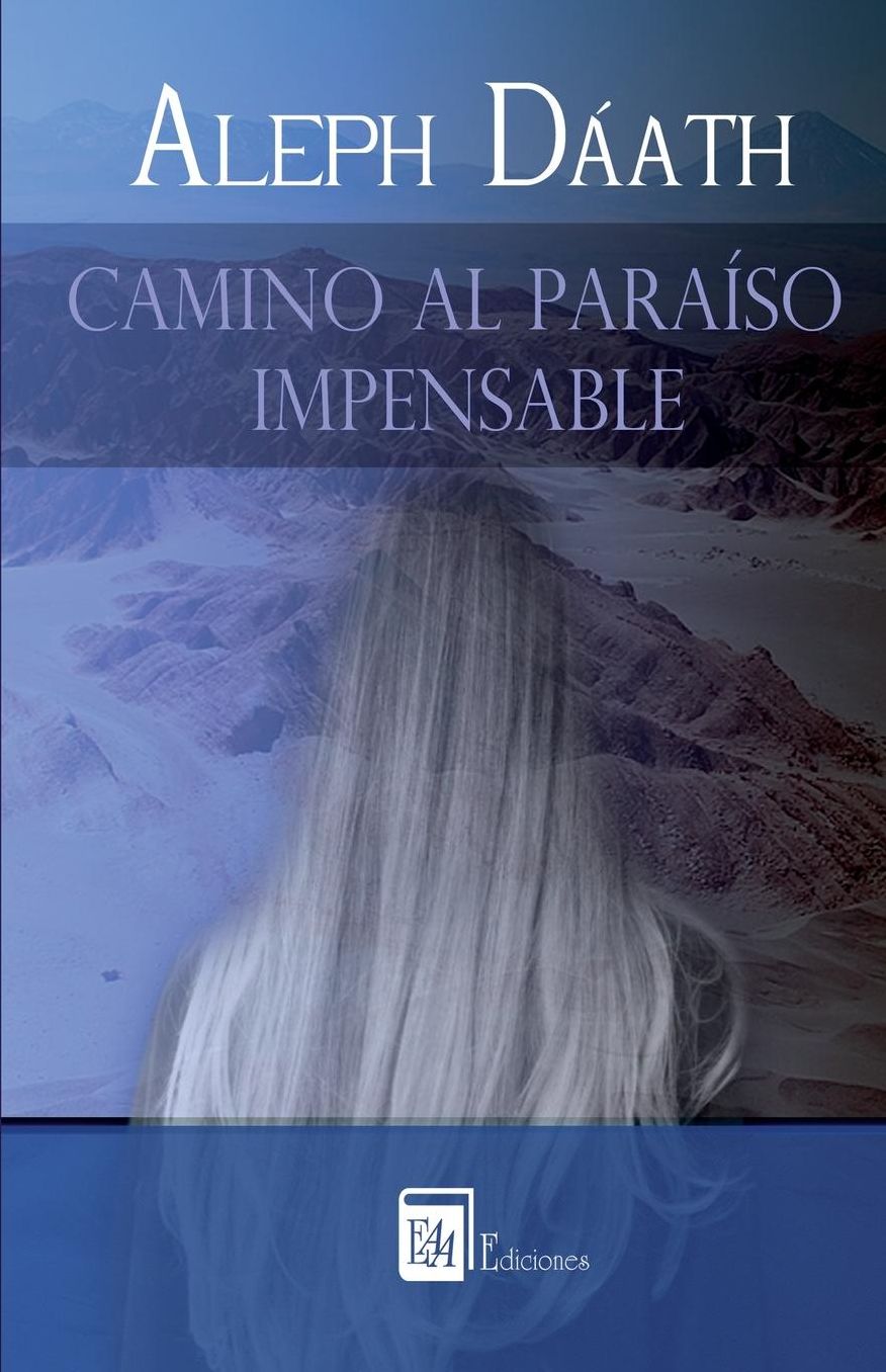 Camino al Paraiso Impensable