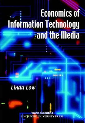 Economics of Information Technology and the Media