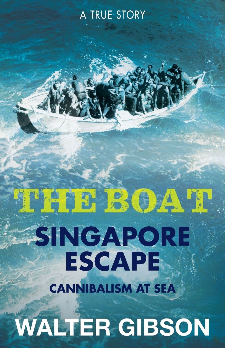The Boat: Singapore Escape - Cannibalism at Sea