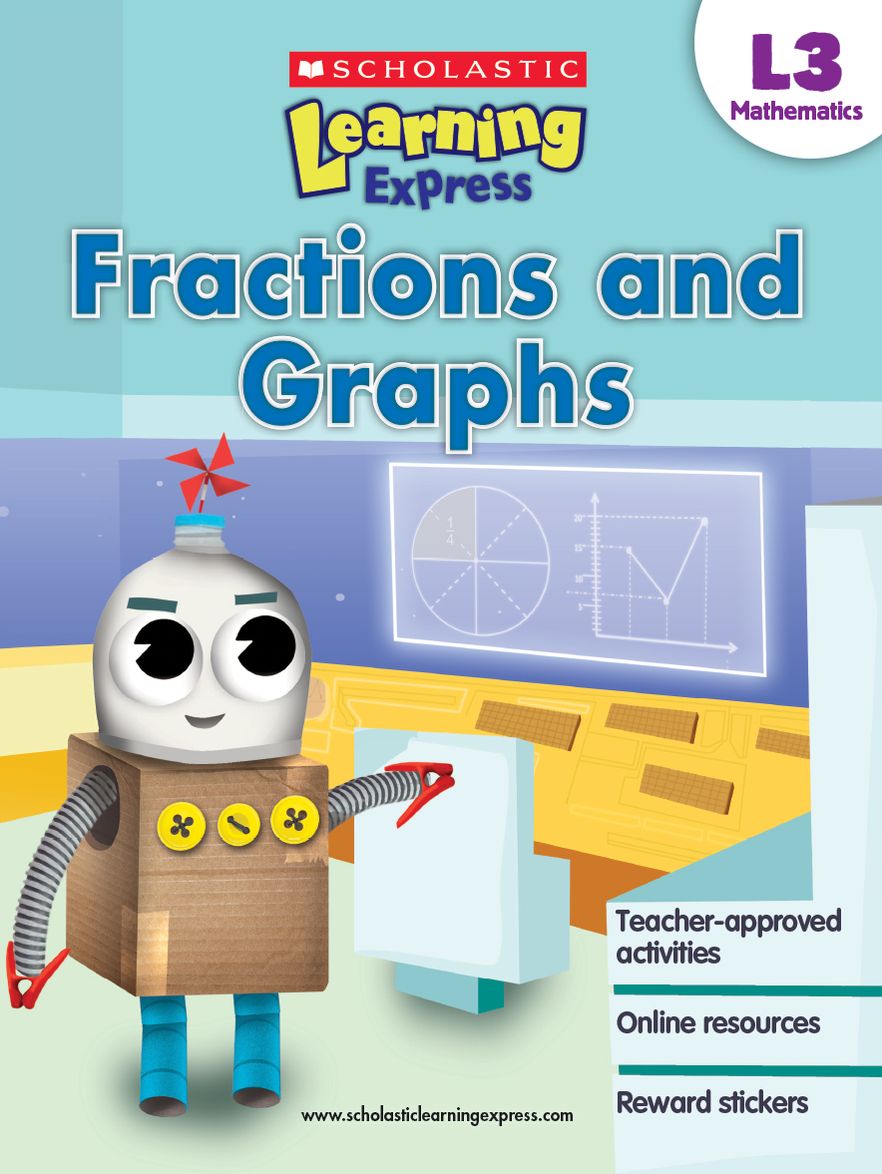 Scholastic Learning Express Level 3: Fractions and Graphs