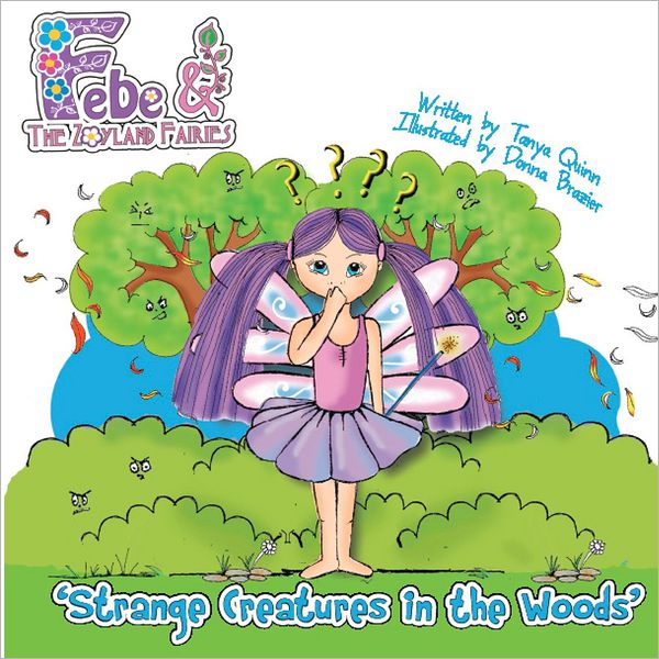 Febe & the Flower Fairies: Strange Creatures in the Woods