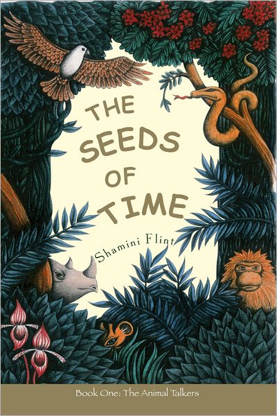 The Seeds of Time: Book 1: The Animal Talkers