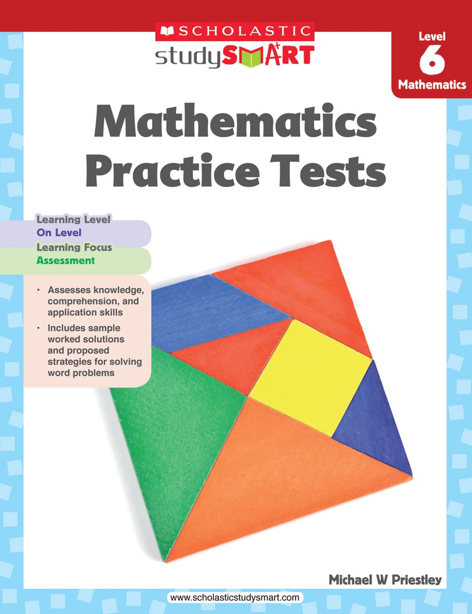 Scholastic Study Smart Mathematics Practice Tests Level 6