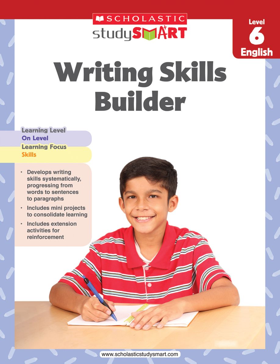 Scholastic Study Smart Writing Skills Builder Level 6