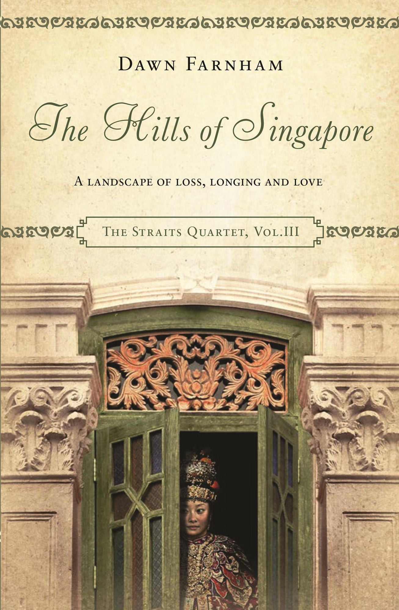 The Hills of Singapore: A Landscape of Loss, Longing and Love