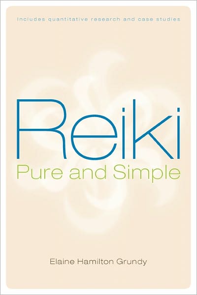 Reiki, Pure and Simple