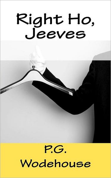 Right Ho, Jeeves