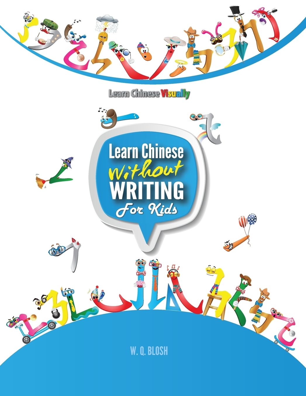 Learn Chinese Without Writing For Kids 1: Activity Book