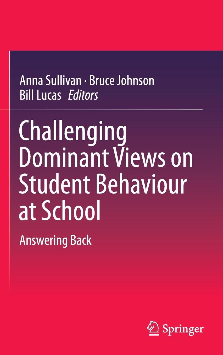 Challenging Dominant Views on Student Behaviour at School: Answering Back
