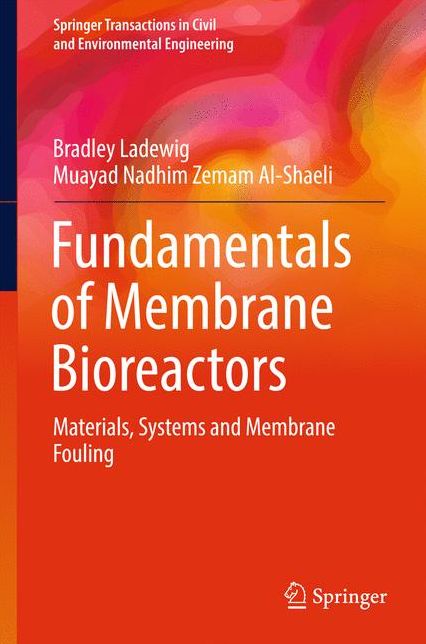Fundamentals of Membrane Bioreactors: Materials, Systems and Membrane Fouling