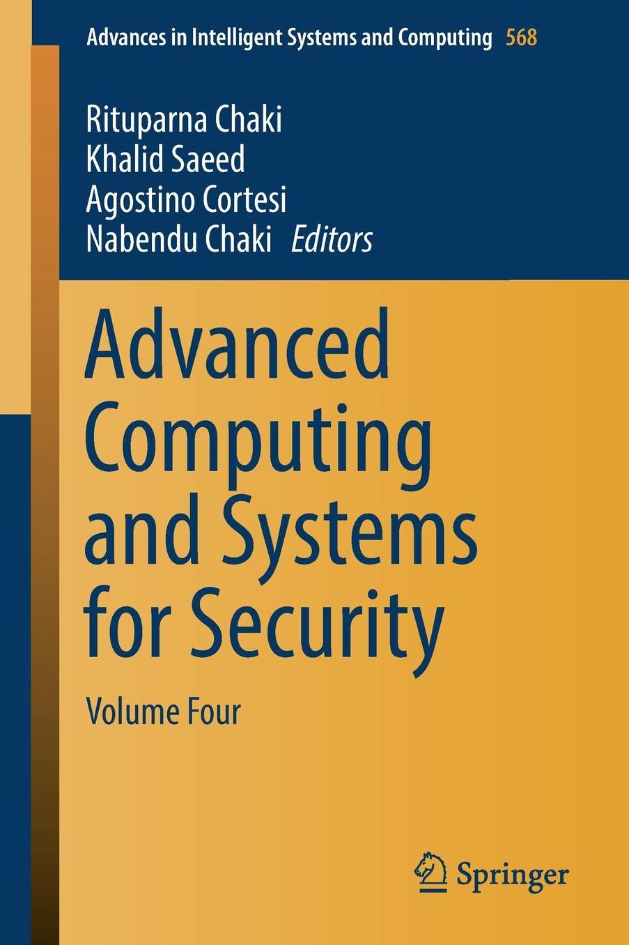 Advanced Computing and Systems for Security: Volume Four