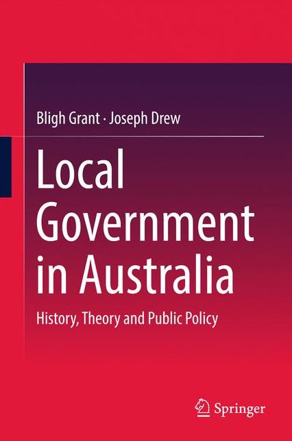 Local Government in Australia: History, Theory and Public Policy