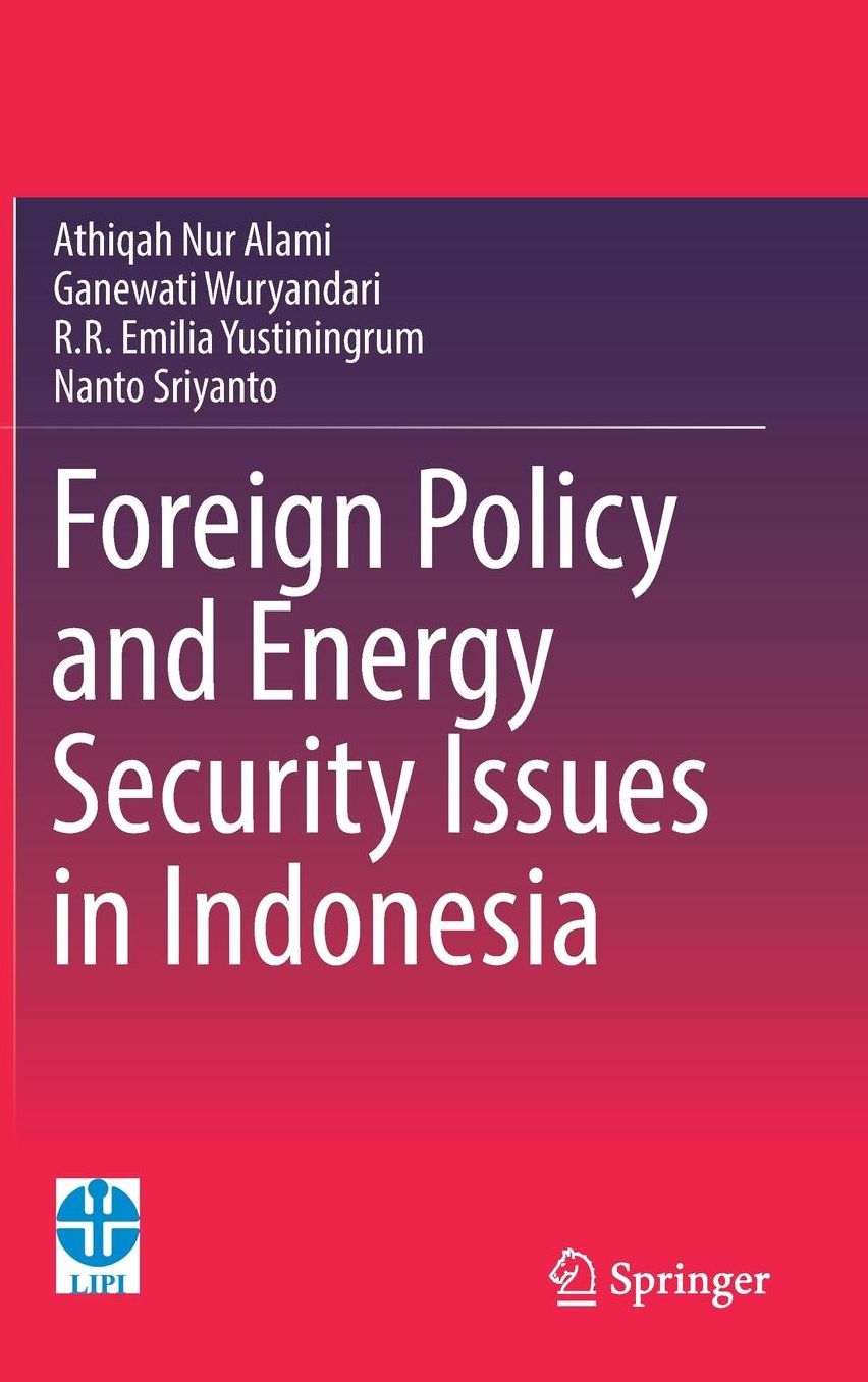 Foreign Policy and Energy Security Issues in Indonesia